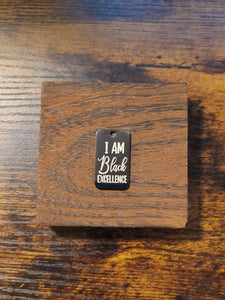 I am black excellence - Charm